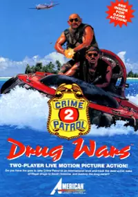 Plakat gry Crime Patrol 2: Drug Wars