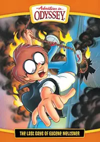 Plakat filmu Adventures in Odyssey: The Last Days of Eugene Meltsner