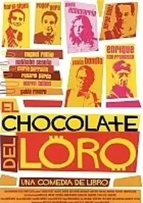 Plakat filmu El chocolate del loro
