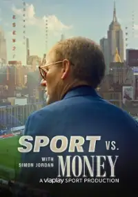 Plakat serialu Sport vs. Money