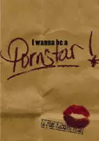 plakat filmu I Wanna Be a Porn Star!