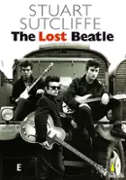 Steve Cole / Stuart Sutcliffe: The Lost Beatle