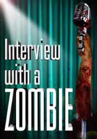 Plakat filmu Interview with a Zombie