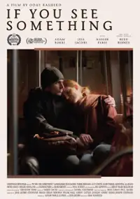 Plakat filmu If You See Something