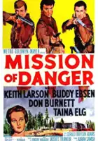 plakat filmu Mission of Danger