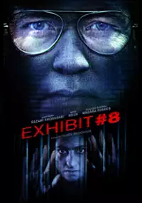 Plakat filmu Exhibit #8