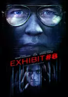 plakat filmu Exhibit #8