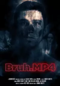 Plakat filmu Bruh.mp4