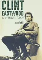 plakat filmu Clint Eastwood, la dernière légende
