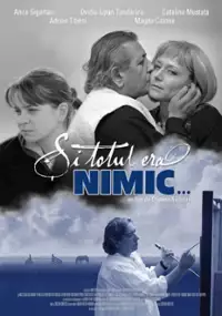 Plakat filmu Si totul era nimic