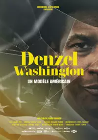 Plakat filmu Denzel Washington, un modèle américain
