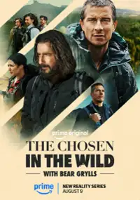 Plakat programu TV The Chosen in the Wild with Bear Grylls