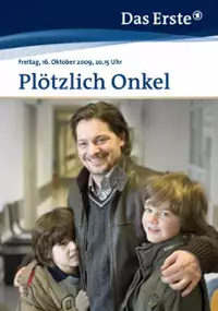Plakat filmu Plötzlich Onkel