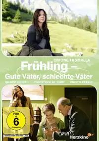 Plakat filmu Frühling - Gute Väter, schlechte Väter