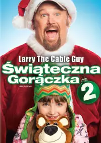 Plakat filmu Świąteczna gorączka 2