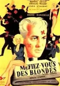 Plakat filmu Méfiez-vous des blondes