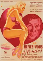 Liliane Ernout / M&eacute;fiez-vous des blondes