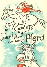Plakat filmu Jeder träumt von einem Pferd