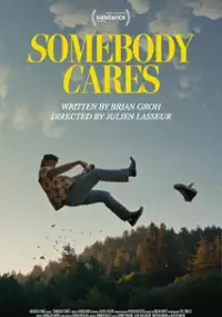 Plakat filmu Somebody Cares