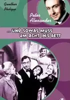 Karl Schwetter / ...und sowas mu&szlig; um 8 ins Bett