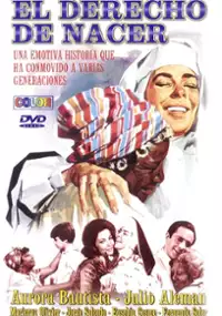 Plakat filmu El derecho de nacer