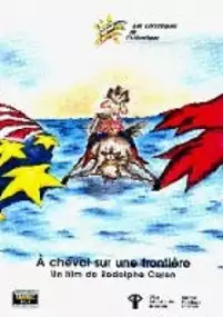 Plakat filmu À cheval sur une frontière