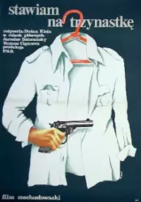 Plakat filmu Stawiam na trzynastkę
