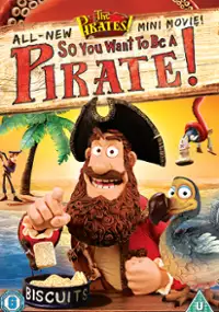 Plakat filmu So You Want to Be a Pirate!