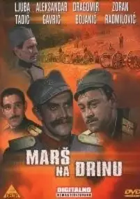 Plakat filmu Marš na Drinu