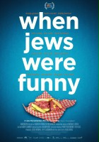 plakat filmu When Jews Were Funny
