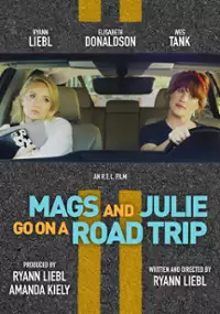 Plakat filmu Mags and Julie Go on a Road Trip