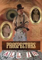 plakat filmu Prospectors: All In