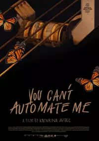 Plakat filmu Mnie nie można zautomatyzować