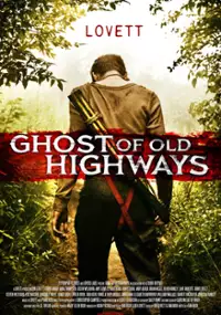 Plakat filmu Ghost of Old Highways