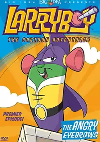 Plakat filmu Larry Boy: The Cartoon Adventures