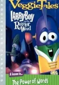 Plakat filmu Larry-Boy and the Rumor Weed