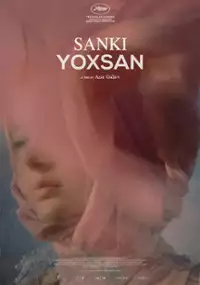 Plakat filmu Sanki yoxsan