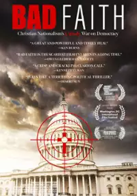Bad Faith: Christian Nationalism's Unholy War on Democracy
