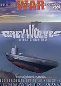 Plakat filmu Grey Wolves: U-Boats 1939-1941