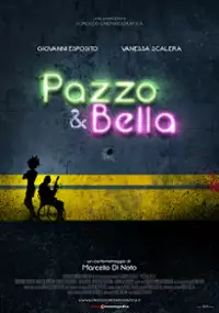 Plakat filmu Pazzo & Bella