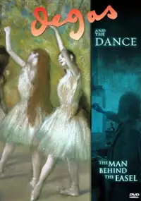 Plakat filmu Degas and the Dancer