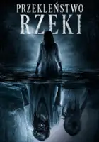 plakat filmu Przekleństwo rzeki