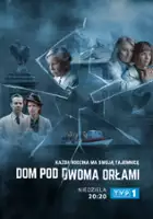 plakat serialu Dom pod Dwoma Orłami