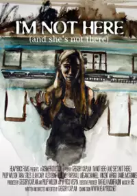 Plakat filmu I'm Not Here: And She's Not There