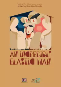 Plakat filmu Nieprawdopodobnie elastyczny człowiek
