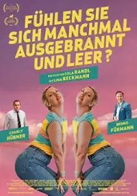 Plakat filmu Fühlen Sie sich manchmal ausgebrannt und leer?