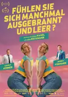 plakat filmu Fühlen Sie sich manchmal ausgebrannt und leer?