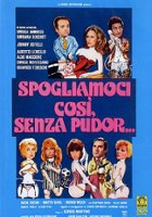 film:poster.type.label Spogliamoci così, senza pudor...