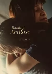 Plakat filmu Raising Ava Rose