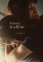 plakat filmu Raising Ava Rose